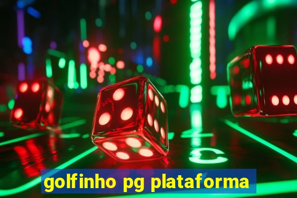 golfinho pg plataforma